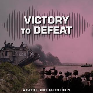 Episode 97: Forgotten Lessons: Why the BEF Wasn’t Ready for 1940