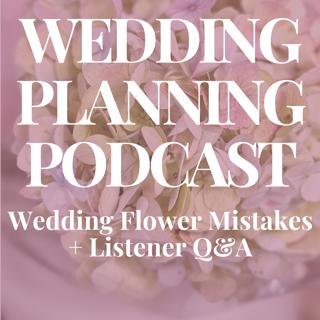 Your Wedding Flower Questions & Frequent Flower Mistakes