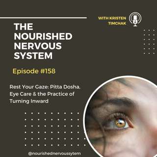 Rest Your Gaze: Pitta Dosha, Eye Care & the Practice of Turning Inward