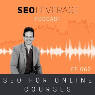062 - SEO for Online Courses