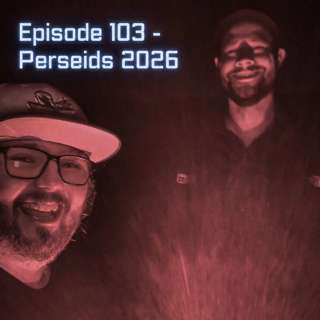 Episode 103 - Meteor Showers, meet Networking Powers!