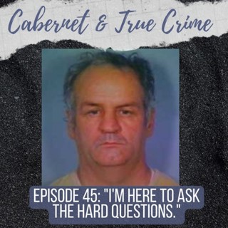 Episode 45: ”I’m Here to Ask the Hard Questions.”