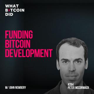 Funding Bitcoin Development with John Newbery - WBD284