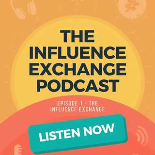 The Influence Exchange