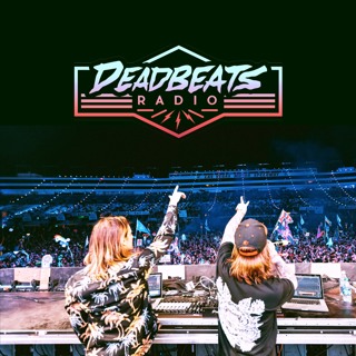 #048 DEADBEATS RADIO with Zeds Dead // ZEDS DEAD LIVE at EDC