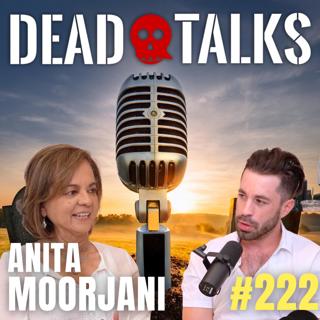 The Near-Death Experience That Changed Everything About Fear & Living with Anita Moorjani (#222)