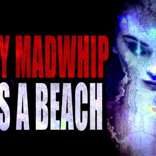 _I_m Lily Madwhip and Life_s A Beach_ _ Creepypasta Storytime