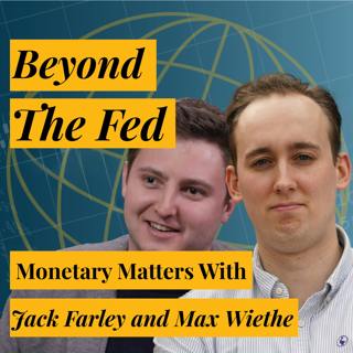 Beyond the Fed | Jack & Max on FOMC, GDP, Earnings & Tariffs