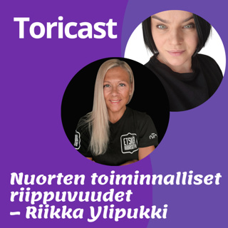 Nuorten toiminnalliset riipuvuudet | Riikka Ylipukki (OSA2)