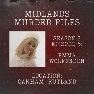 Series 2 Episode 5 - Emma Wolfenden (Oakham, Rutland, 2021)