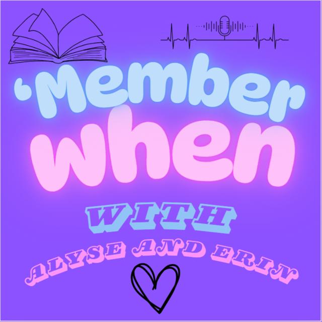 ’Member When