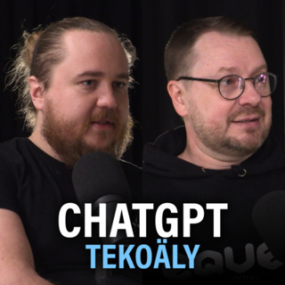 Tekoäly: ChatGPT, Dall-E ja työn tulevaisuus (Eero Laaksonen & Mikko Alasaarela) | Puheenaihe 309