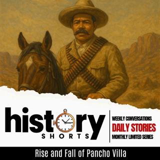 Rise and Fall of Pancho Villa