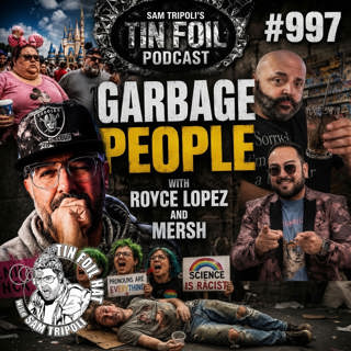 #997: Garbage People With Royce Lopez and Merch