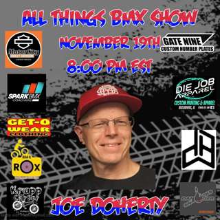 All Things BMX Show With Joe Doherty