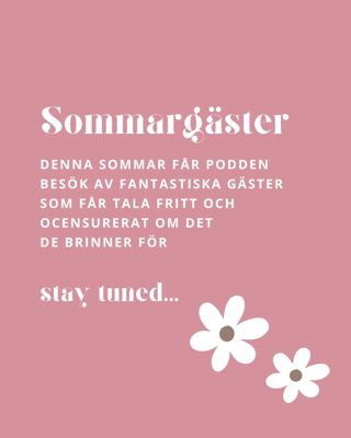 135: Förlossningskanalens sommargäster 2025!
