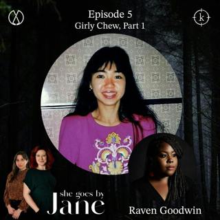 5: Episode 5: Girly Chew with guest reader Raven Goodwin - Part 1 of 2
