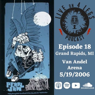 Episode 18: Grand Rapids, MI - 5/19/06