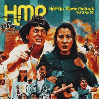 HMP Vol 2 Ep 33- Supercop