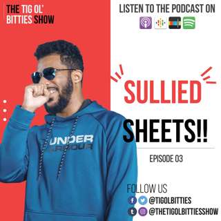 Sullied Sheets!!