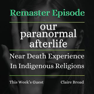 Near-Death Experience in Indigenous Religions