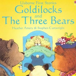 Goldilocks And The Three Bears