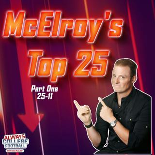 Always College Football: Greg McElroy’s Preseason Top 25 ➡️ No. 25-11