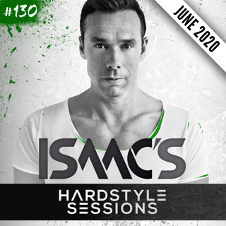 Isaac's Hardstyle Sessions #130 (JUNE 2020)