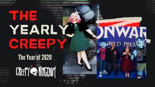 The Yearly Creepy 2020 Part One