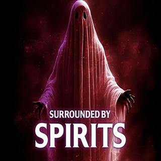 Surrounded By Spirits | 409