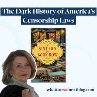Book Bans in 1915? The Story Behind It | The Sisters of Book Row by Shelley Noble