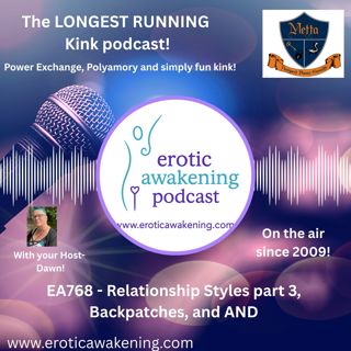 EA768 - Relationship Styles part 3, Backpatches, and AND