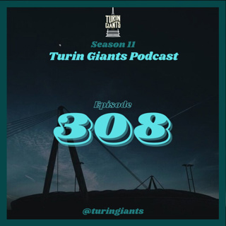 Turin Giants 308: Working Out Pre-Season Kinks