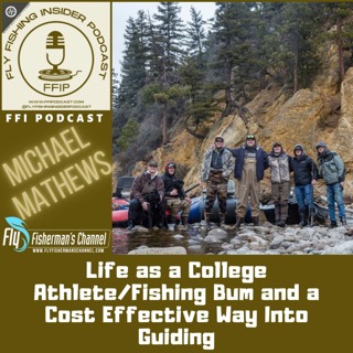 Life as a College Athlete/Fishing Bum and a Cost Effective Way Into Guiding