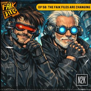 The FAIK Files is CHANGING (for the better!)