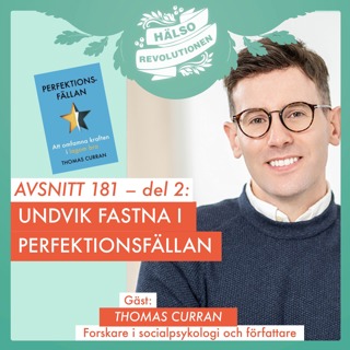 AVSNITT 181 – DEL 2: PERFEKTIONSFÄLLAN