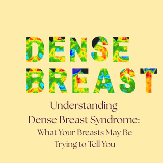 Wise Divine Women Podcast presents Understanding Dense Breast Syndrome: A Holistic Approach