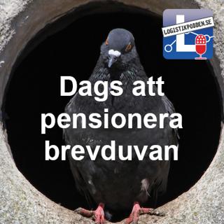 Krönika 2 - Dags att pensionera brevduvan