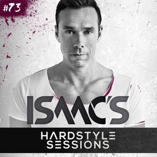 Isaac's Hardstyle Sessions #73 (September 2015)
