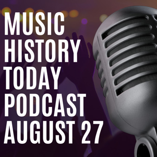 Pearl Jam Releases Ten: Music History Today Podcast August 27