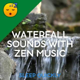 😴💧🎵 WATERFALL Sounds with Zen MUSIC
