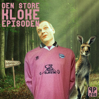 Episode #296 - Den store kloke episoden (med Trym Hogner)