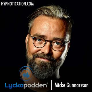 131. Micke Gunnarsson - Så uppfostrar du välmående barn