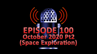 #100 - October 2020 Part 2