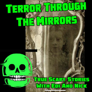 TERROR THROUGH THE MIRRORS