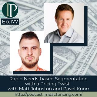 Rapid Needs-based Segmentation with a Pricing Twist! with Matt Johnston and Pavel Knorr