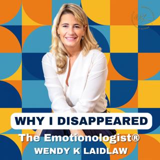 #171 - It's Been A While - Why I Disappeared & What's Changing | Wendy K Laidlaw