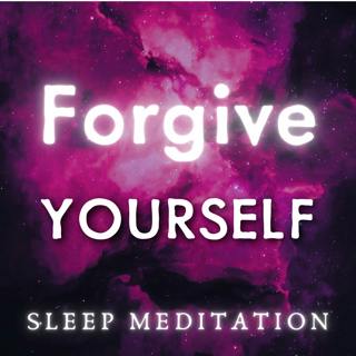 Forgiveness Sleep Meditation: Let Go of the Past and Sleep Deeply