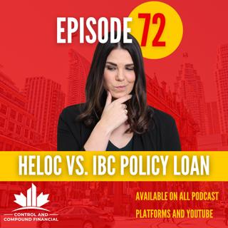 Home Equity Line of Credit (HELOC) Vs. Infinite Banking Policy Loan | Know the FACTS