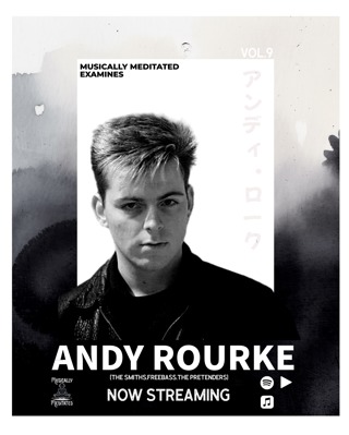 Andy Rourke (The Smiths) Rock Legend Series #9 - Ep 244